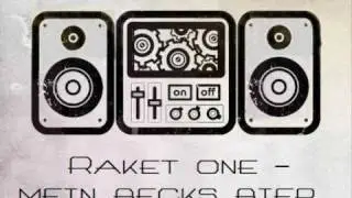 Raket one - Mein Becks Bier(Florian Rakette)