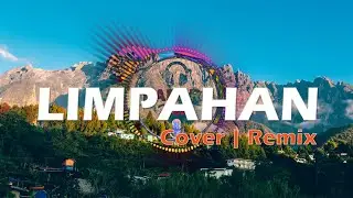 John Samud - Limpahan Remix