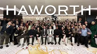 HAWORTH MALAYSIA | 2022 ANNUAL DINNER