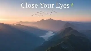 Peaceful Mountain Nature Sounds 🌄 Birds, Water & Sunrise