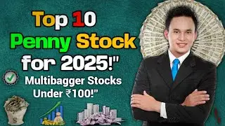 10 Best Penny Stocks Jo 2025 Me Multibagger Ban Sakte Hain | High Return Penny Stocks for Beginners