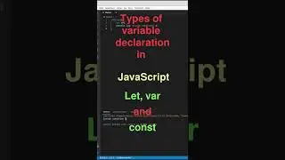 Difference between let, var and const  variables in Javascript