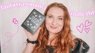 my kindle unlimited fantasy romance tbr | what's on my kindle?! ✨