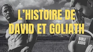 HISTOIRE DE DAVID ET GOLIATH - BIBLE AUDIO FRANCAIS