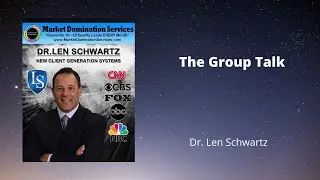 🆕dr. Len Schwartz- The Group Talk Dr Len Schwartz Urgent