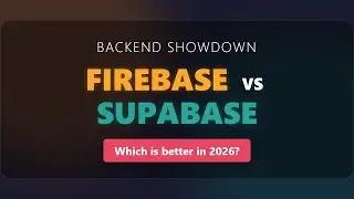 Supabase vs Firebase: Which Backend Service is Right for You? (2026 Comparison)