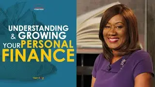 GROWING YOUR PERSONAL FINANCE with NIMI AKINKUGBE; #CHAPTERS