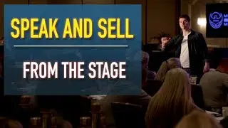 Speak And Sell From The Stage