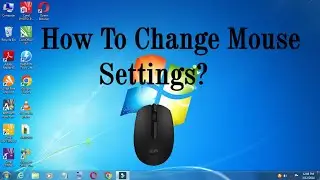 How to Change MOUSE Settings in Windows 7? (Computer/Laptop) Windows