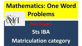 Most repeated MCQs for Matric category| Maths word Problems| STS IBA Preparation 2025| Sample Paper