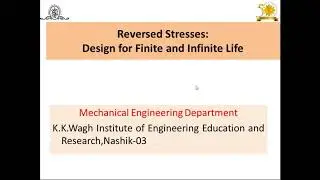 Reversed  Stresses: Design for   Finite and Infinite Life