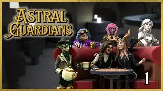 Astral Guardians | Episode 1: Happy Reunion