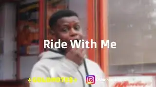 Ard Adz X CS X Estizz X Type Beat 'Ride With Me' Prod by GoldNote$ | UK Instrumental