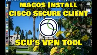 macOS Cisco Secure Client Install | SCU's VPN Tool