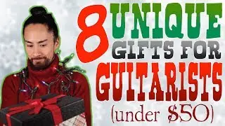 Unique Guitar Gift Ideas