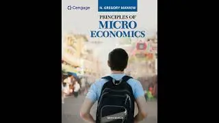 Ten Principles of Economics | Chapter 1 - Principles of Microeconomics (9th Edition)