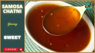 Lahori Samosa Chtuney │Samosa Chatni│Sweet Samosa Chutney│