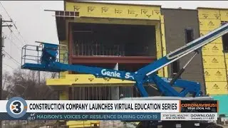 Local construction company launches virtual education series