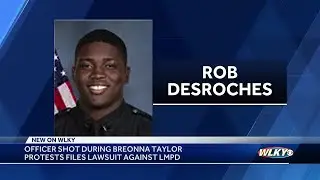 Officer shot during Breonna Taylor protests files lawsuit against LMPD