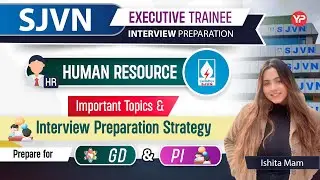 Важные темы и стратегия подготовки к собеседованию для SJVNL ET Human Resource | Подготовка к GD ...