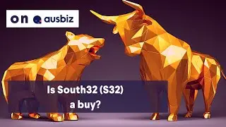 Is South32 (S32) a buy?
