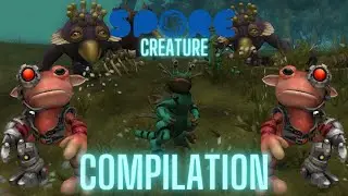 Spore Creature Creator Compilation