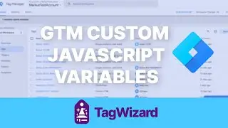 Creating Custom Javascript Variables in Google Tag Manager