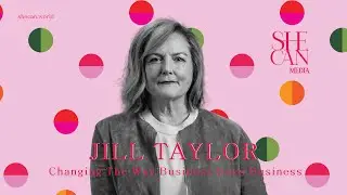 Business Leadership, Transformation and Coaching with Jill Taylor
