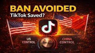 TikTok Ban Explained: Who Really Controls TikTok Now?