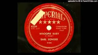 Earl Songer - Whoopie Baby (Imperial 8259) [1954 hillbilly bopper]
