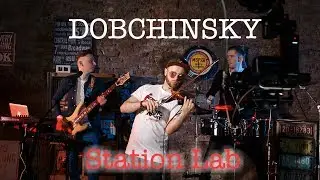 Dobchinsky - Station Lab