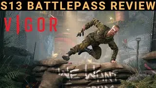 VIGOR - S13 BATTLEPASS REVIEW