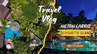 Luxury Paradise I Hilton Seychelles Labriz Resort & Spa