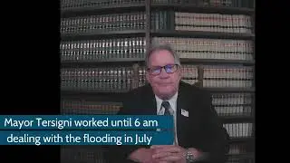 Mayor Tersigni: I Work For You
