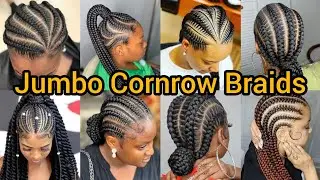 Elegant Jumbo Cornrow Braids 2025 | Straight Back Cornrows | Braids for Black Women 2025