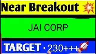 JAI CORP SHARE LATEST NEWS TODAY,JAI CORP SHARE ANALYSIS,JAICORP SHARE TARGET,JAI CORP SHARE NEWS