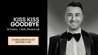 Kiss Kiss Goodbye (line dance by Michael Lynn) (WDM2025)