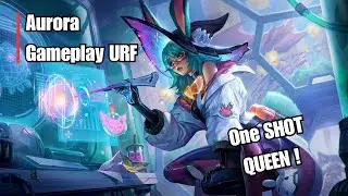 Aurora in URF = INSTANT ONE-SHOTS! ⚡🔥 | Insane Burst Damage!