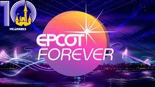 Epcot Forever 1st showing!!!  -Mc Parks
