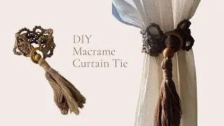 Macrame Curtain Tie Tutorial | Boho Home Decor DIY