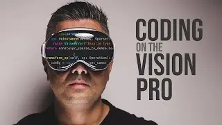 Одна неделя с Apple Vision Pro (в качестве инженера-программиста)