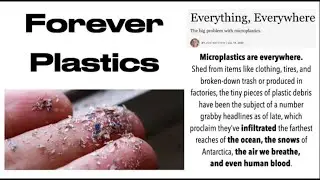 KILLER PLASTIC POLLUTION COMING--The Health Disaster Today Will Be Over When Christ Returns
