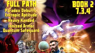 MCOC Act 7.3.4 Paradox Debuffs + Entropic Aptitude + Quantum Safeguard + Ionized Armor w/ SorSupreme