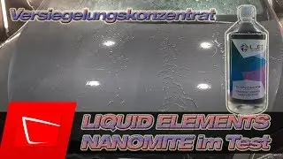 LIQUID ELEMENTS NANOMITE Versiegelungskonzentrat - Shampoo wird Versiegelung