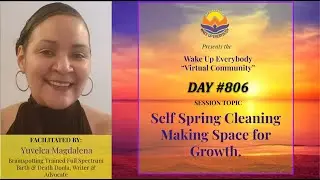 Self Spring Cleaning Making Space for Growth with Yuvelca Magdalena