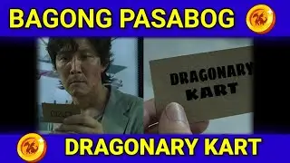 DRAGONARY KART VIDEO TEASER | TAGALOG REVIEW