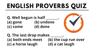 English Proverbs 50 quizzes - Can You Pass ? Test-1 | Common English Proverbs | Improve your English