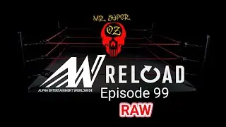 Alpha Entertainment Worldwide (RELOAD) Episode 99 Raw #paulheyman #undisputed #comicsforsale #wwe