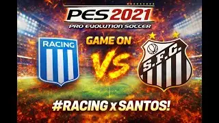 Racing X Santos (Master League) eFootball PES 2021 #pes2021 #efootball #santosfc #santos