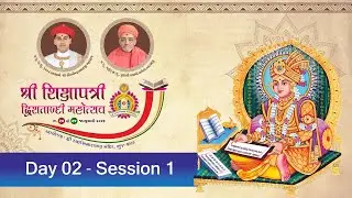 Shree Shikshapatri 200 Year Utsav - Day 02 - Afternoon